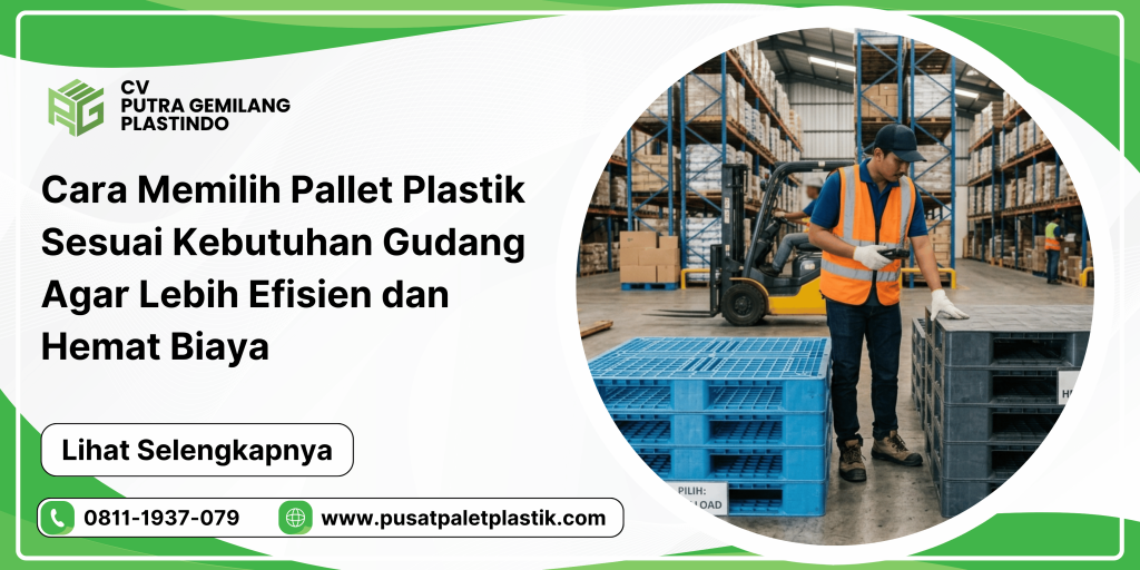 Ukuran Pallet Plastik Standar yang Paling Banyak Digunakan di Gudang dan Industri Indonesia