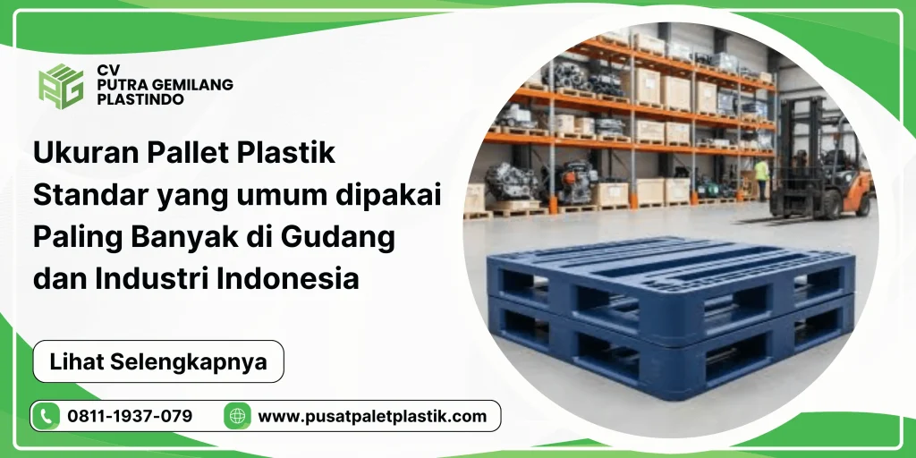 Ukuran Pallet Plastik Standar yang umum dipakai